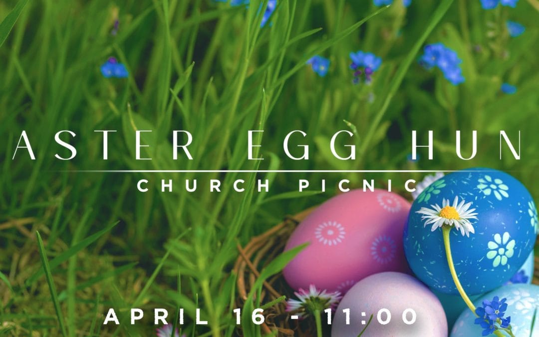 Easter Egg Hunt and Church Family Picnic