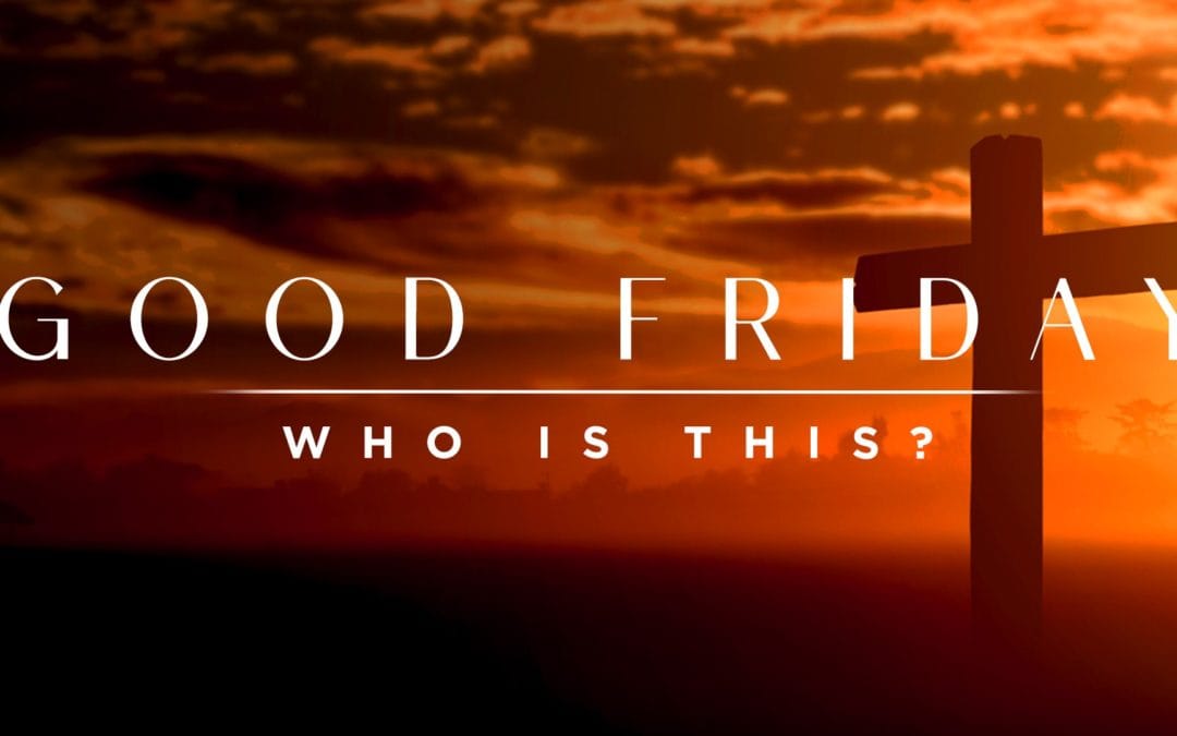 Good Friday Worship Service