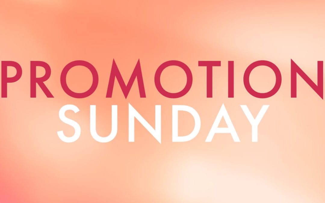 Promotion Sunday