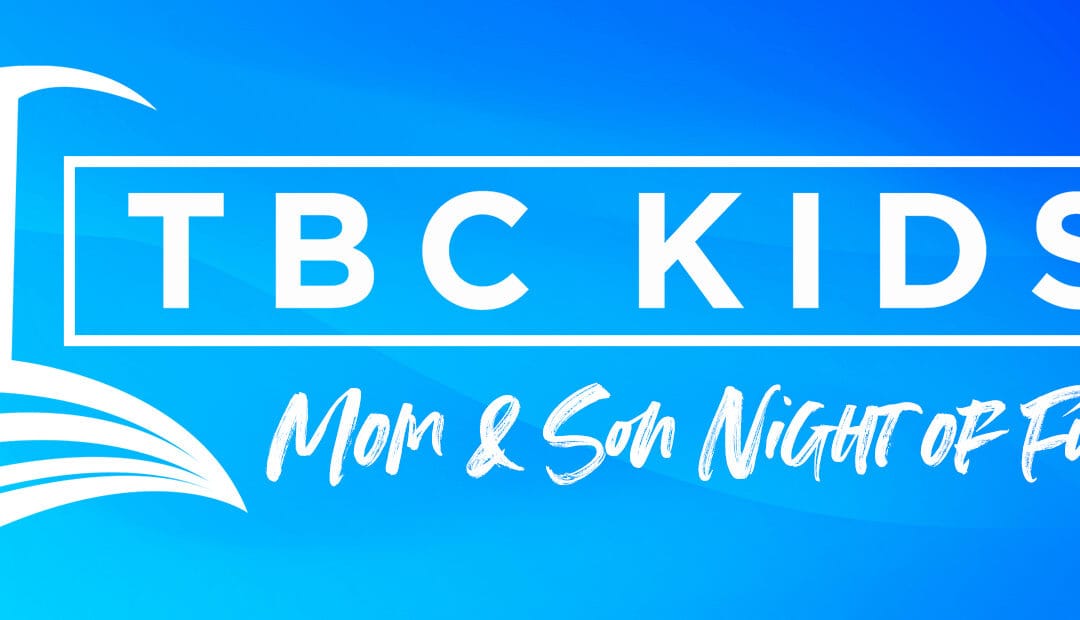 Mom & Son Night of Fun
