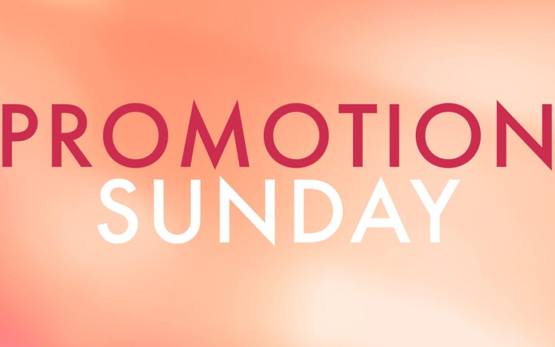 Promotion Sunday