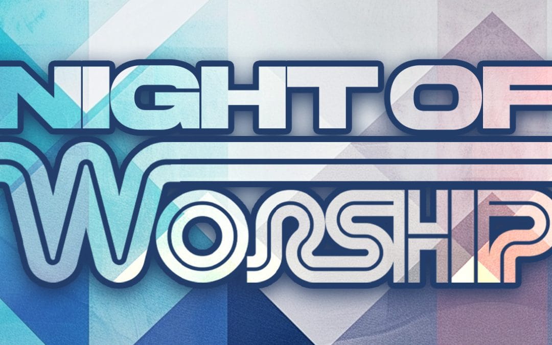 Student Worship Night