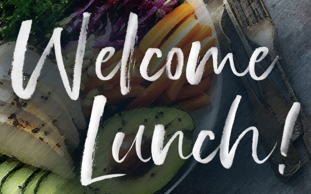 Welcome Lunch