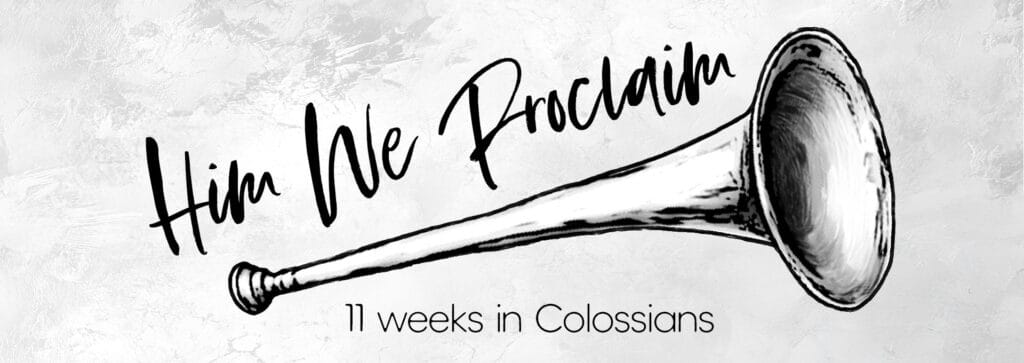 Paul’s Prayer for the Colossians.