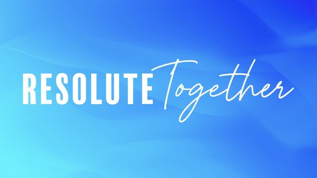 Resolute Together: Protecting Unity