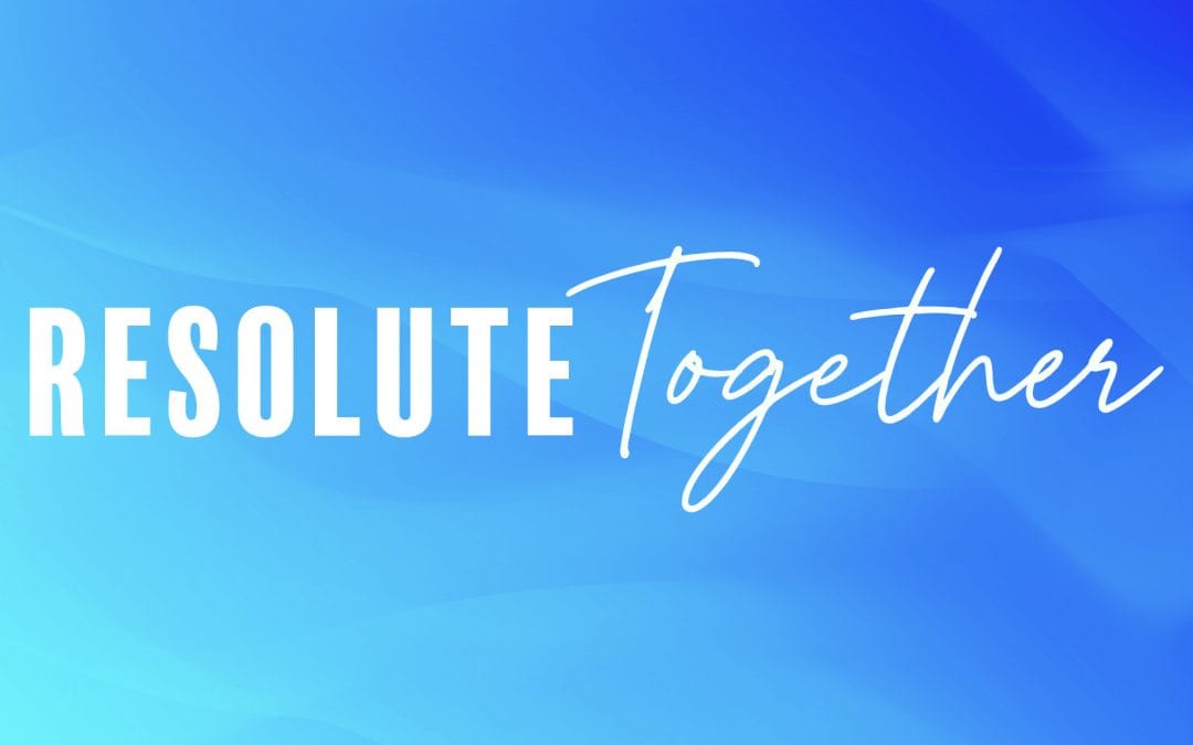 Resolute Together: Protecting Unity